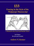 I33 Fencing in the Style of the Walpurgis Manuscript 2nd edition - Paperback