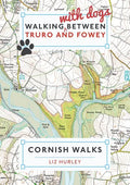 Walking with Dogs between Truro and Fowey - Paperback