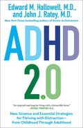 ADHD 2.0: New Science and Essential Strategies for Thriving with Distraction--From Childhood Through Adulthood - Paperback