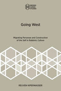 Going West: Migrating Personae and Construction of the Self in Rabbinic Culture - Paperback