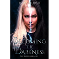 Becoming the Darkness - Paperback