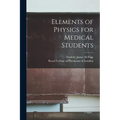 Elements of Physics for Medical Students - Paperback