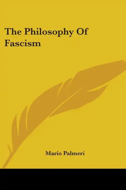 The Philosophy Of Fascism - Paperback