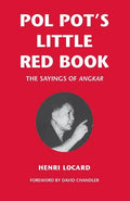 Pol Pot's Little Red Book: The Sayings of Angkar - Paperback