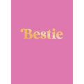 Bestie: The Perfect Gift to Celebrate Your Bff - Hardcover