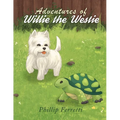Adventures of Willie the Westie - Paperback