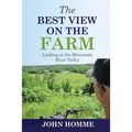 The Best View on the Farm - Paperback