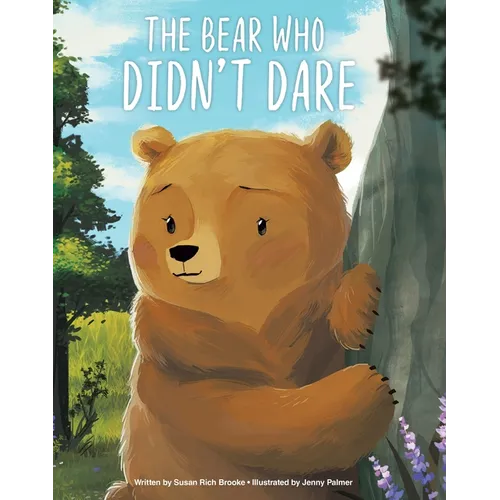 The Bear Who Didn't Dare - Library Binding