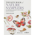 The Kew Book of Nature Samplers: 10 Embroidery Projects with Reusable Iron-On Transfers - Hardcover