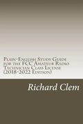 Plain-English Study Guide for the FCC Amateur Radio Technician Class License - Paperback