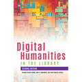 Digital Humanities in the Library, Second Edition - Paperback