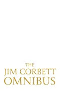 The Jim Corbett Omnibus - Vol. 1 - Paperback