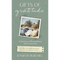 Gifts of Gratitude: A Journey of Remembrance and Connection - Hardcover