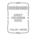 Unhinged Adult Coloring Book (Taylor's Version) - Paperback