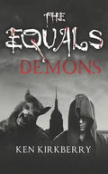 The Equals Demons - Paperback
