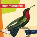 Hummingbirds - Library Binding