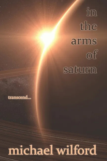 In the Arms of Saturn - Paperback