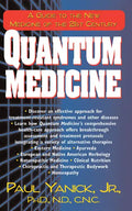 Quantum Medicine: A Guide to the New Medicine of the 21st Century - Hardcover