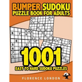 Bumper Sudoku Puzzle Book For Adults - 1001 Easy - Hard Sudoku Puzzles: Easy, Medium, and Hard Adult Puzzles - Paperback