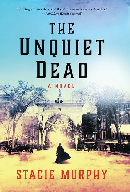 The Unquiet Dead - Hardcover