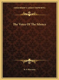 The Voice Of The Silence - Hardcover