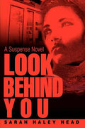 Look Behind You: A Suspense Novel - Paperback