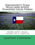 Davenport's Texas Wills And Estate Planning Legal Forms: Third Edition - Paperback