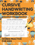 Cursive Handwriting Workbook Words Practice for Kids: Cursive Letter and Words Exercise Book for Tracing, Writing Practice, and Mastering Cursive Lett - Paperback