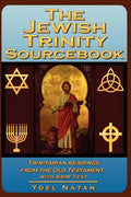 The Jewish Trinity Sourcebook: Trinitarian Readings from the Old Testament - Paperback