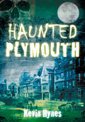 Haunted Plymouth - Paperback