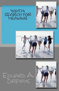 Youth: Search for Meaning - Paperback