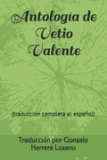 Antología de Vetio Valente: (traducción completa al español) - Paperback