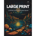 Large Print Landscape Coloring Book for Adults: Fun Relaxing Coloring Book For Adults - Paperback