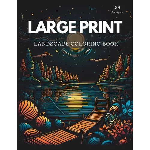 Large Print Landscape Coloring Book for Adults: Fun Relaxing Coloring Book For Adults - Paperback