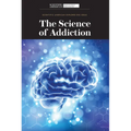 The Science of Addiction - Library Binding