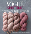 Vogue(r) Knitting the Ultimate Quick Reference - Paperback