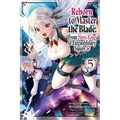 Reborn to Master the Blade: From Hero-King to Extraordinary Squire ?, Vol. 5 (Manga) - Paperback