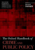 The Oxford Handbook of Crime and Public Policy - Paperback