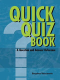 QUICK QUIZ BOOK A Question and Answer Reference - Paperback