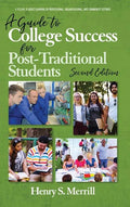 A Guide to College Success for Post-traditional Students-2nd Edition (hc) - Hardcover