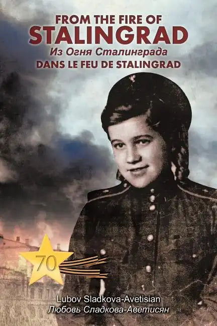 From the Fire of Stalingrad - Paperback