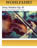 Wohlfahrt Sixty Studies For The Violin Op. 45: Complete Books 1 and 2 - Paperback