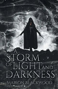 A Storm of Light and Darkness - Paperback