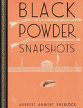 Black Powder Snapshots (Reprint Edition) - Paperback