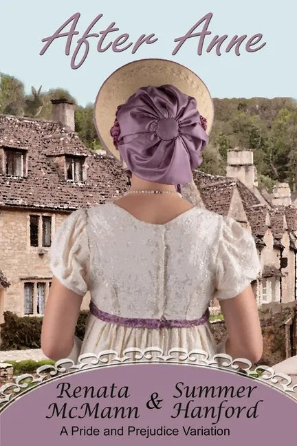 After Anne: A Pride and Prejudice Variation - Paperback