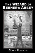 The Wizard of Berner's Abbey - Paperback