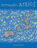 Armadillo Antics - Paperback