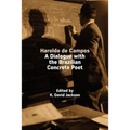 Haroldo de Campos: A Dialogue with the Brazilian Concrete Poet - Paperback