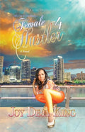 Female Hustler Part 4 - Paperback