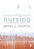 Coping and Thriving in Nursing - Paperback